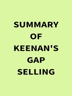 cover image of Summary of Keenan's Gap Selling